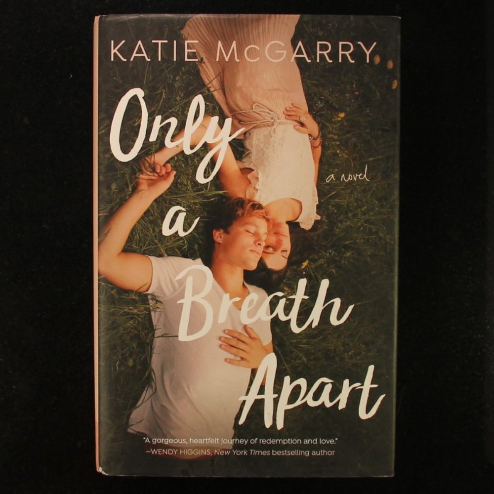Only A Breath Away by Katie McGarry - Hardback